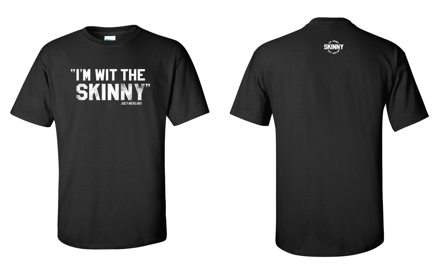 The Skinny "I'm Wit The Skinny" Clothing