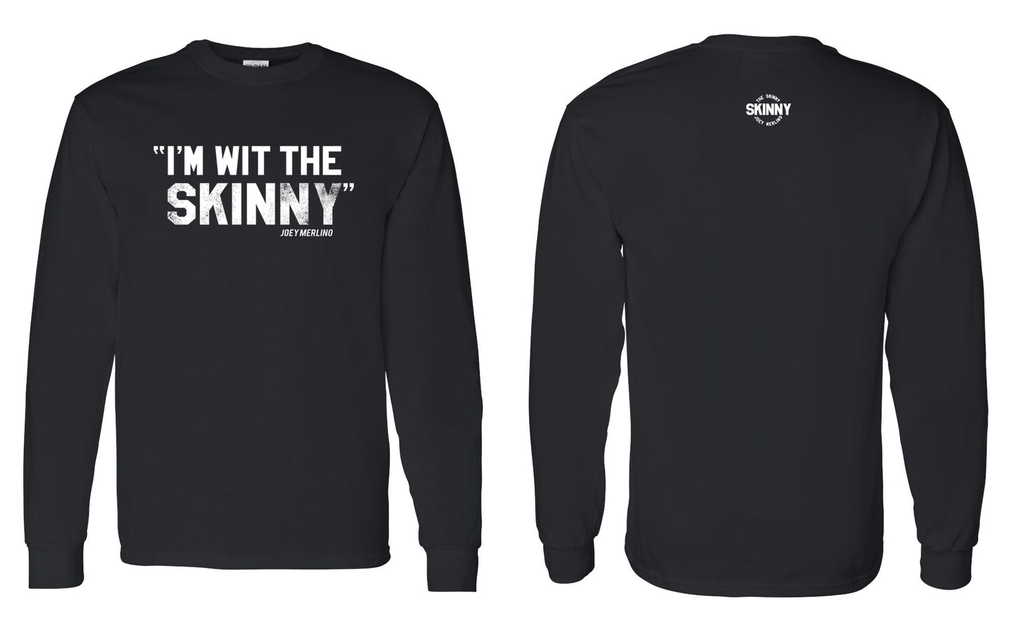 The Skinny "I'm Wit The Skinny" Clothing