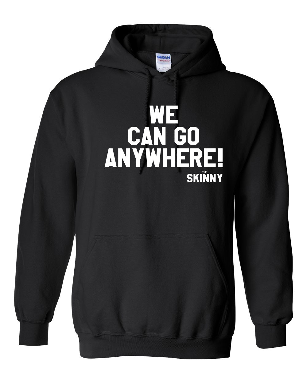 The Skinny "We Can Go Anywhere" Clothing