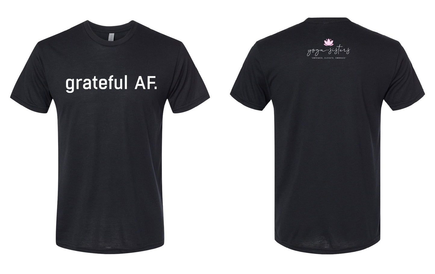 Yoga Sisters Grateful AF Black Men's Triblend T-Shirt 6010