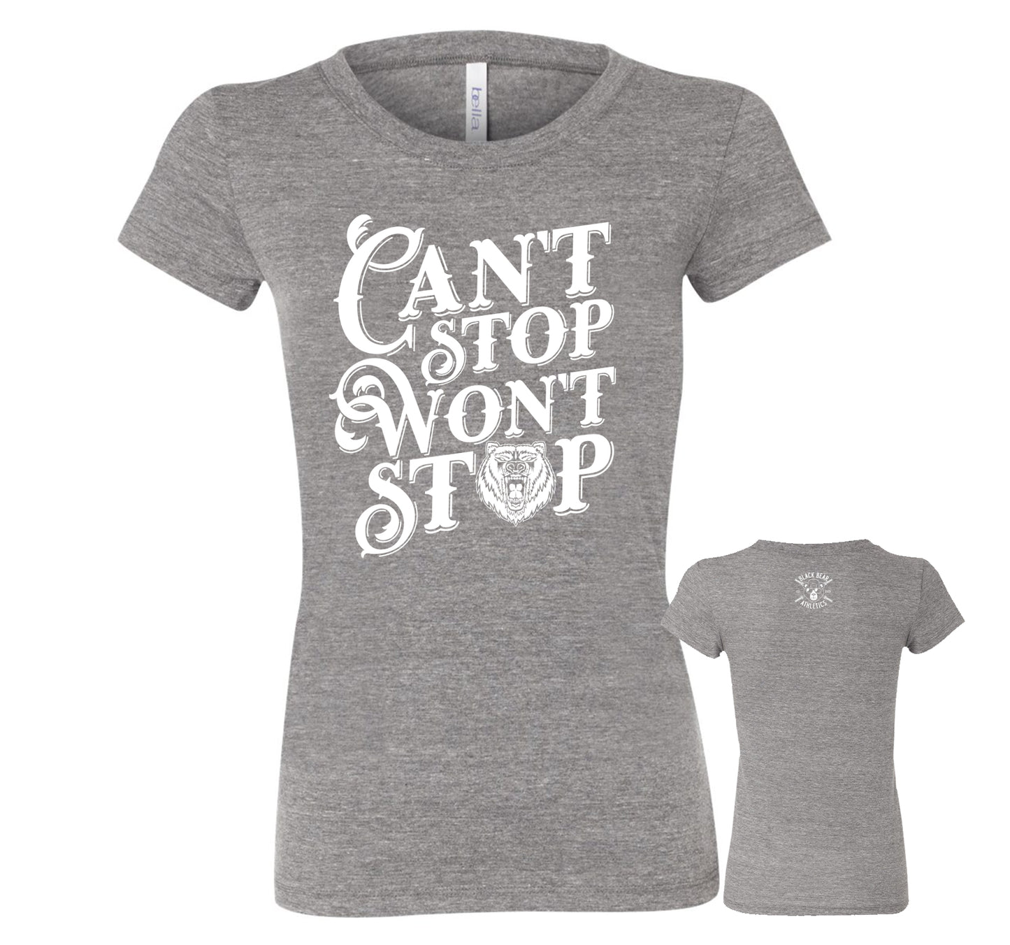 Black Bear Athletics Can't Stop Won't Stop Ladies Tee 8413