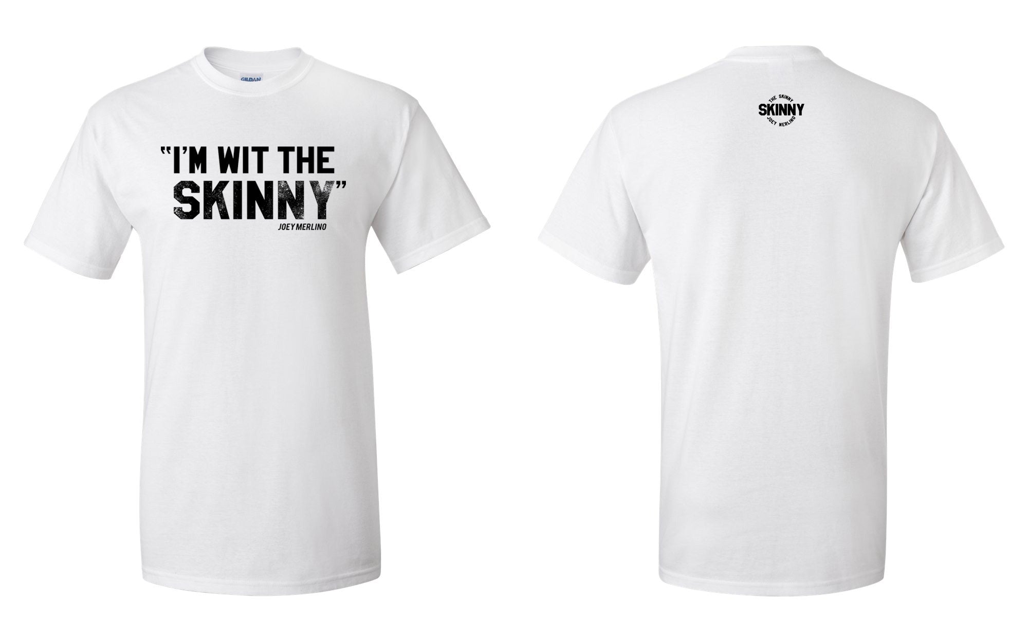 The Skinny "I'm Wit The Skinny" Clothing