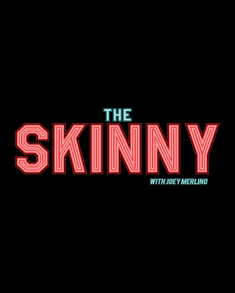 The Skinny Neon Sign Logo Clothing