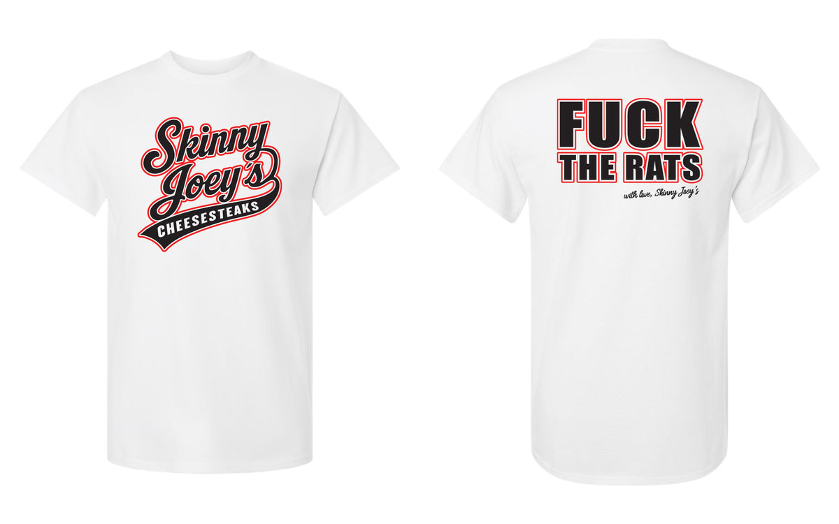 Skinny Joey's Cheesesteaks - F*ck The Rats T-Shirt