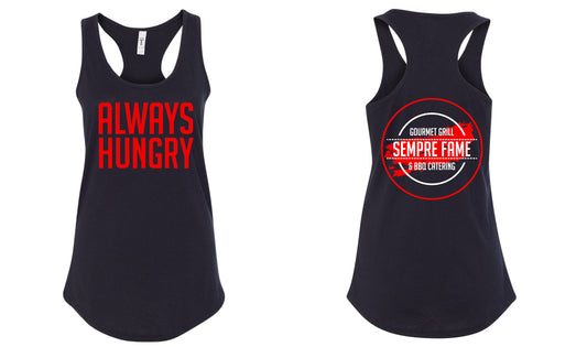 Sempre Fame Always Hungry Ladies Tank Top