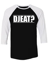 Load image into Gallery viewer, Manateez Are You Hungry Djeat? Raglan
