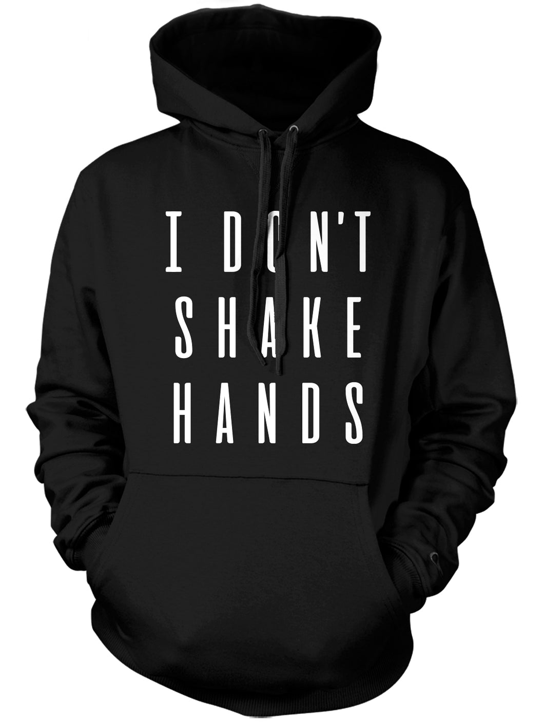 I Don't Shake Hands