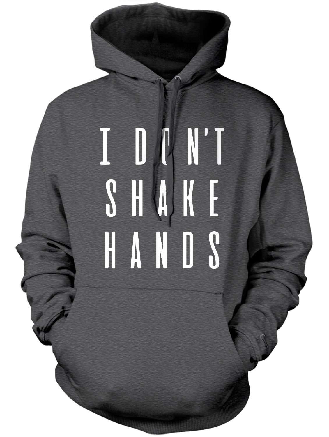 I Don't Shake Hands